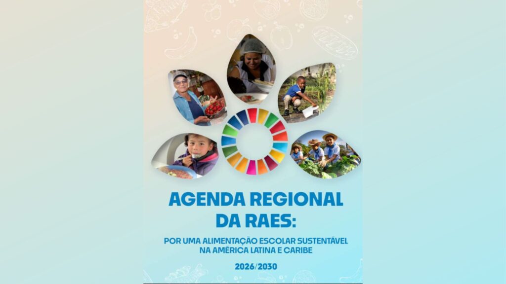 Agenda Regional RAES: para a Alimentação Escolar Sustentável na América Latina e no Caribe 2026-2030