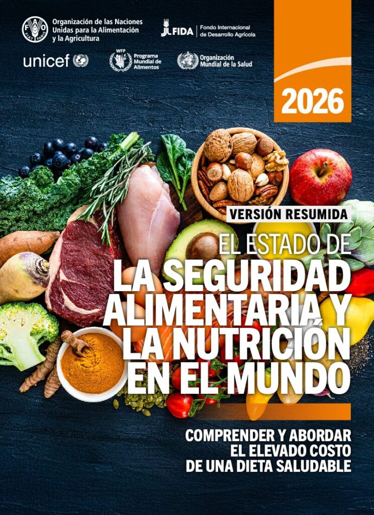 El Estado de la Seguridad Alimentaria y la Nutrición en el Mundo_Compreender y abordar el elevado costo de una dieta saludable