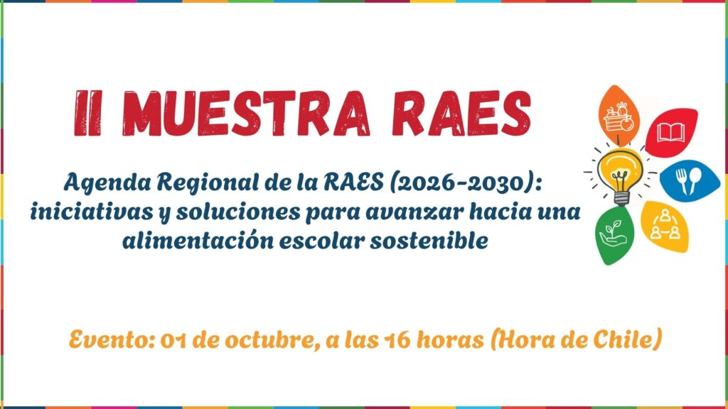 RAES promueve la II Muestra RAES e invita países miembros a participar con sus experiencias